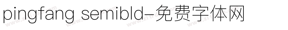 pingfang semibld字体转换